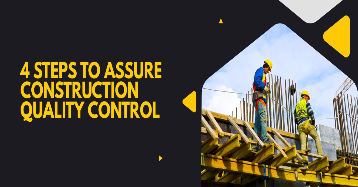4 Steps to assure construction quality control | MS Life