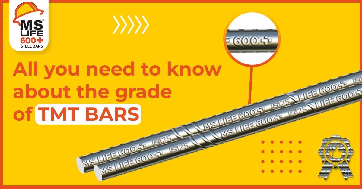 All you need to know about the grade of TMT bars | MSlife