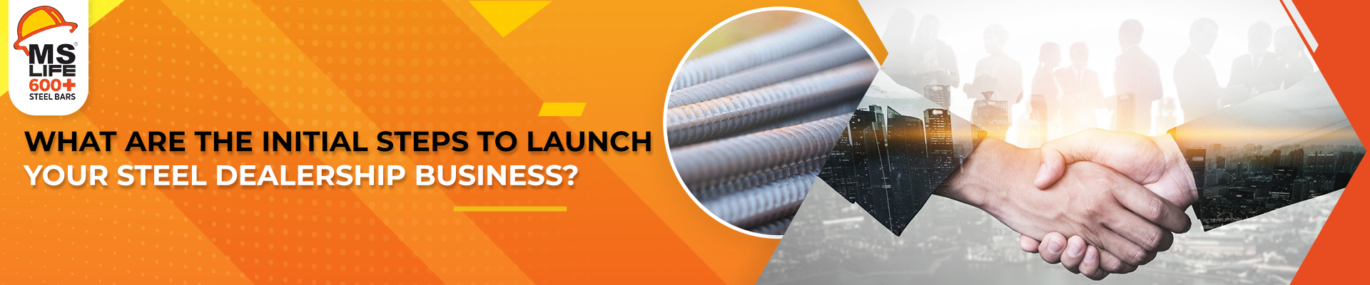What Are the Initial Steps to Launch Your Steel Dealership Business?