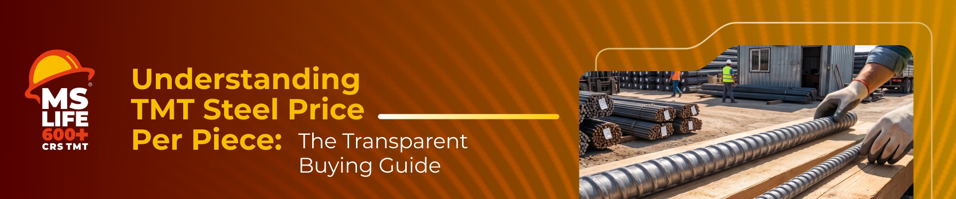 Understanding TMT Steel Price Per Piece: The Transparent Buying Guide